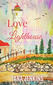 Love at the Lighthouse : St. James Sisters Collection cover image