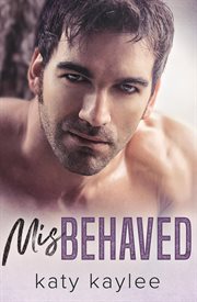 Misbehaved : Forbidden Love cover image