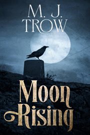 Moon Rising : Kit Marlowe cover image