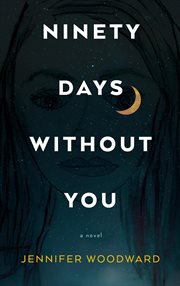 Ninety Days Without You cover image
