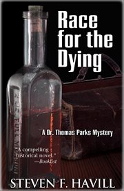 Race for the Dying : Dr. Thomas Parks cover image