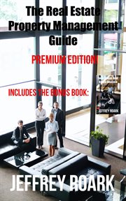 The Real Estate Property Management Guide cover image