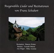 Ausgewählte Lieder Und Rezitationen Von Franz Schubert cover image