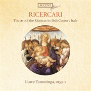 The Art Of The Ricercar In 16th Century Italy cover image