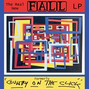 The Real New Fall (Formerly Country On The Click) cover image