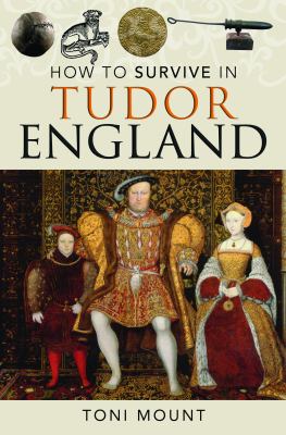 How to survive in Tudor England cover image