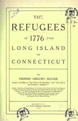 The refugees of 1776 from Long Island to Connecticut cover image