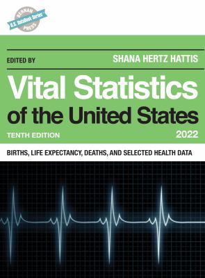Vital statistics of the United States. Births, life expectancy, deaths and selected health data cover image