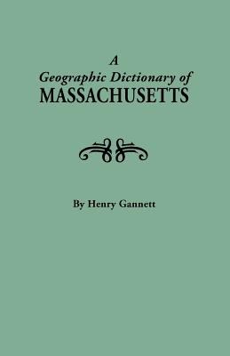 A geographic dictionary of Massachusetts cover image