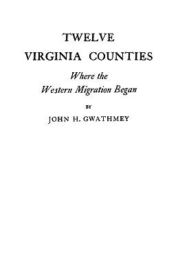 Twelve Virginia counties, where the western migration began cover image