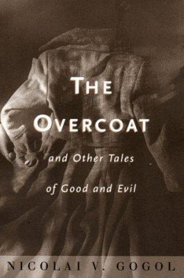 The overcoat, and other tales of good and evil cover image