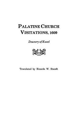 Palatine church visitations, 1609 : Deanery of Kusel cover image