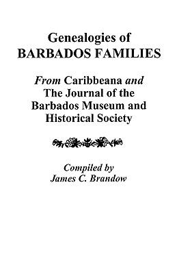 Genealogies of Barbados families : from Caribbeana and the Journal of the Barbados Museum and Historical Society cover image
