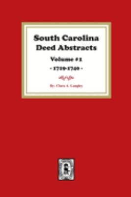 South Carolina deed abstracts 1719-1772 cover image