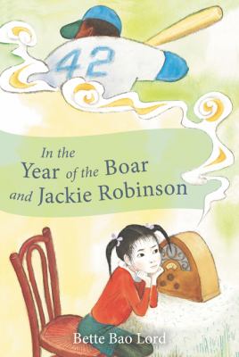 In the Year of the Boar and Jackie Robinson cover image