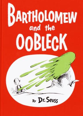 Bartholomew and the oobleck  cover image cdn