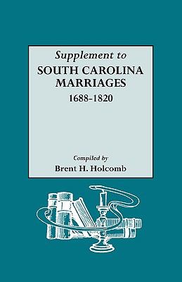 Supplement to South Carolina marriages, 1688-1820 cover image