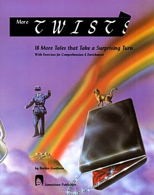 More twists : 18 more tales that take a surprising turn : with exercises for comprehension & enrichment cover image