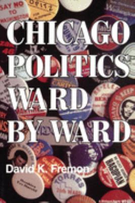 Chicago politics, ward by ward cover image