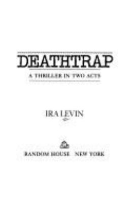 Deathtrap : a thriller in two acts cover image
