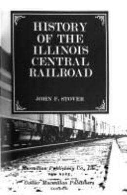 History of the Illinois Central Railroad cover image