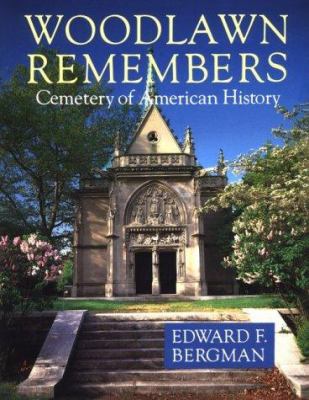 Woodlawn remembers : cemetery of American history cover image