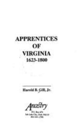 Apprentices of Virginia, 1623-1800 cover image