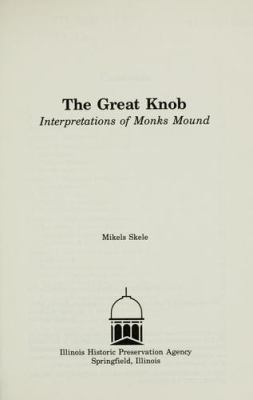 The Great Knob : interpretations of Monks Mound cover image