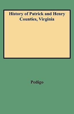 History of Patrick and Henry Counties, Virginia cover image
