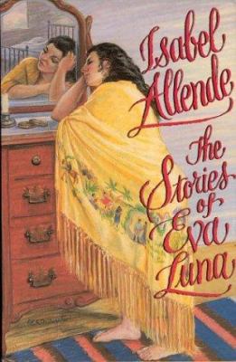 The stories of Eva Luna cover image