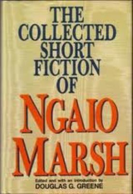 The collected short fiction of Ngaio Marsh cover image
