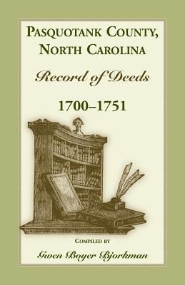 Pasquotank County, North Carolina, record of deeds, 1700-1751 cover image