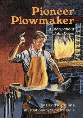 Pioneer plowmaker : a story about John Deere cover image