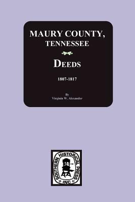 Maury County, Tennessee, deed books A-F, 1807-1817 cover image