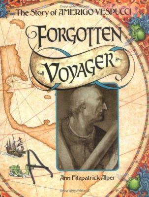 Forgotten voyager : the story of Amerigo Vespucci cover image