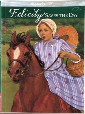 Felicity saves the day : a summer story cover image