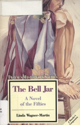 The bell jar : a novel of the fifties  cover image cdn