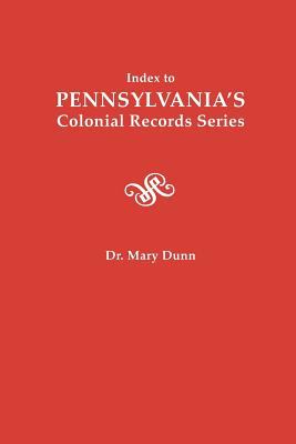 Index to Pennsylvania's colonial records series cover image