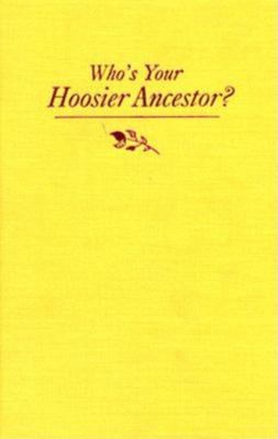 Who's your hoosier ancestor? : genealogy for beginners cover image