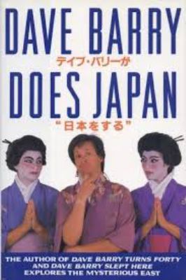 Dave Barry does Japan = Deibu Barī ga "Nihon o suru" cover image