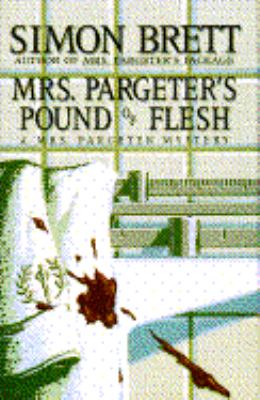 Mrs. Pargeter's pound of flesh : a Mrs. Pargeter mystery cover image
