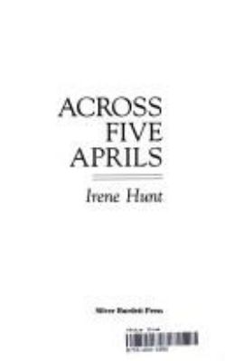 Across five Aprils : and related readings cover image