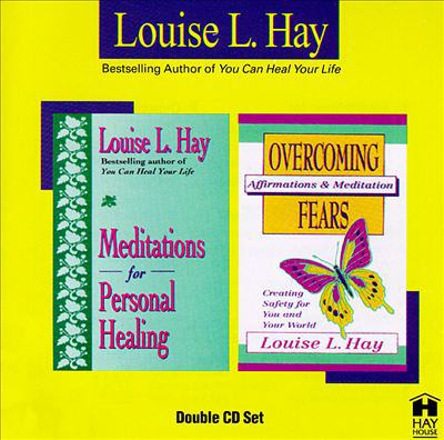 Meditations for personal healing ; Overcoming fears cover image