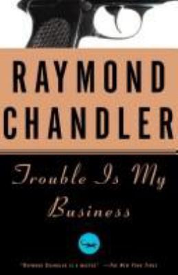 Trouble is my business cover image