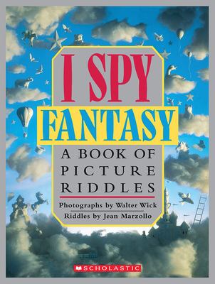 I spy fantasy : a book of picture riddles cover image