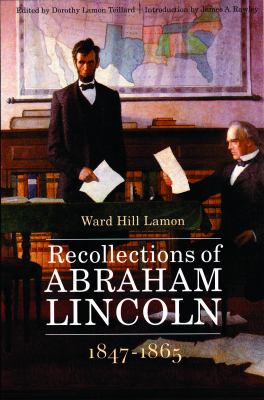 Recollections of Abraham Lincoln cover image