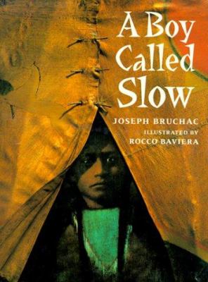 A boy called Slow : the true story of Sitting Bull  cover image cdn