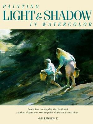 Painting light & shadow in watercolor cover image