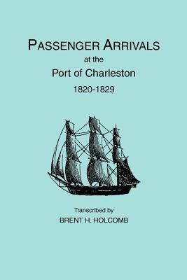 Passenger arrivals at the Port of Charleston, 1820-1829 cover image