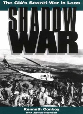 Shadow war : the CIA's secret war in Laos  cover image cdn